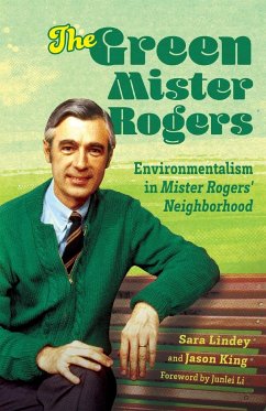 Green Mister Rogers - Lindey, Sara; King, Jason