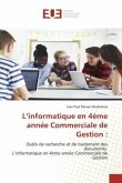 L¿informatique en 4ème année Commerciale de Gestion :