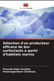 Sélection d'un producteur efficace de bio-surfactants à partir d'habitats marins