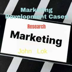 Marketing Development Cases - Lok, John