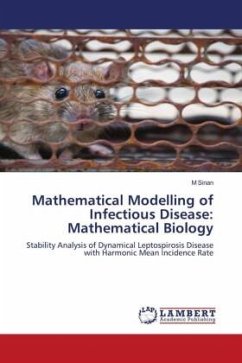 Mathematical Modelling of Infectious Disease: Mathematical Biology - Sinan, M