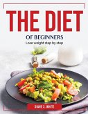 The Diet of Beginners: Lose weight step by step