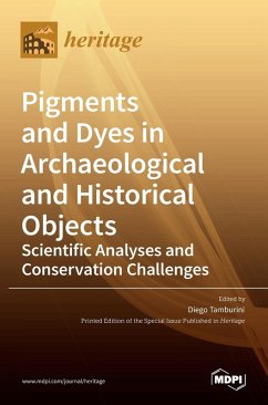 Cover Pigments and Dyes in Archaeological and Historical Objects-Scientific Analyses and Conservation Challenges