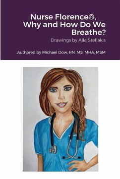 Nurse Florence®, Why and How Do We Breathe? - Dow, Michael