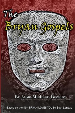 The Bryan Gospels - Bezecny, Atom Mudman