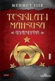 Teskilat-i Mahsusa Uyaniyor