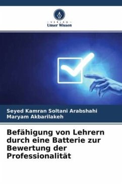 Befähigung von Lehrern durch eine Batterie zur Bewertung der Professionalität - Soltani Arabshahi, Seyed Kamran;Akbarilakeh, Maryam