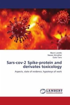Sars-cov-2 Spike-protein and derivates toxicology