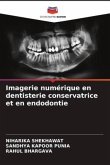 Imagerie numérique en dentisterie conservatrice et en endodontie