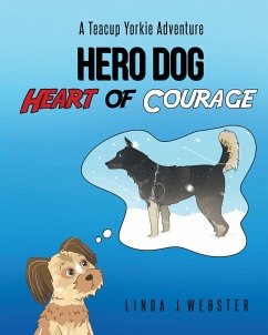 Hero Dog - Heart of Courage (eBook, ePUB)