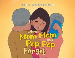 When Mom Mom and Pop Pop Forget (eBook, ePUB)