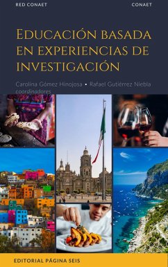 Educación basada en experiencias de investigación (eBook, ePUB) - Gómez Hinojosa, Carolina; Gutiérrez Niebla, Rafael