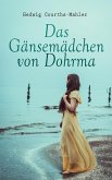 Das Gänsemädchen von Dohrma (eBook, ePUB)
