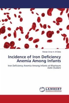 Incidence of Iron Deficiency Anemia Among Infants - Gibla, Rehab Omer A. M