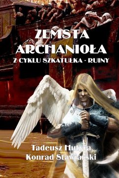 ZEMSTA ARCHANIO¿A - Hutyra, Tadeusz; Stawiarski, Konrad