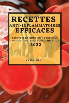 RECETTES ANTI-INFLAMMATOIRES EFFICACES 2022 - Menu, Carla