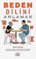 Beden Dilini Anlamak - Rouse, Scott