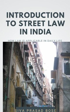 Introduction to Street Law in India - Bose, Siva Prasad