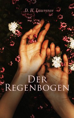 Der Regenbogen (eBook, ePUB) - Lawrence, D. H.