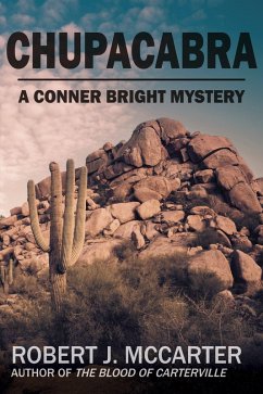 Chupacabra (Conner Bright Mysteries, #2) (eBook, ePUB) - McCarter, Robert J.