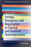 Entropy, Divergence, and Majorization in Classical and Quantum Thermodynamics (eBook, PDF)