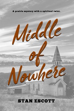 Middle of Nowhere (eBook, ePUB) - Escott, Stan