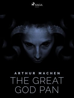 The Great God Pan (eBook, ePUB) - Machen, Arthur