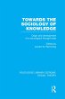 Towards the Sociology of Knowledge (RLE... - Bild 1
