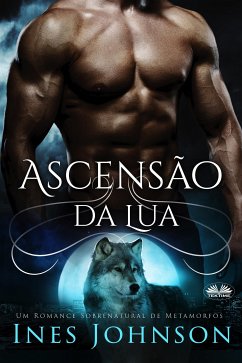 Ascensão Da Lua (eBook, ePUB) - Johnson, Ines