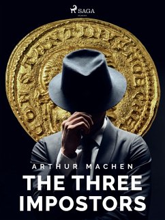 The Three Impostors (eBook, ePUB) - Machen, Arthur