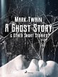 A Ghost Story & Other Short Stories... - Bild 1