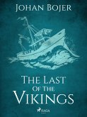 The Last of the Vikings (eBook, ePUB) The Last of the Vikings (eBook, ePUB)