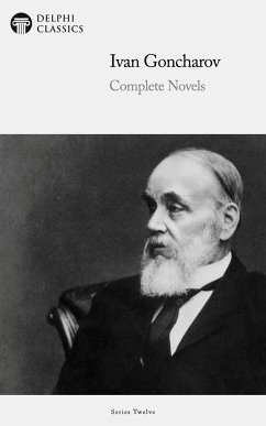 Delphi Complete Novels of Ivan Goncharov (Illustrated) (eBook, ePUB) - Goncharov, Ivan