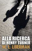 Alla ricerca di Henry Turner (eBook, ePUB)