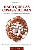 Hago Que Las Cosas Sucedan (eBook, ePUB)