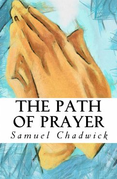 The Path of Prayer (eBook, ePUB) - Chadwick, Samuel