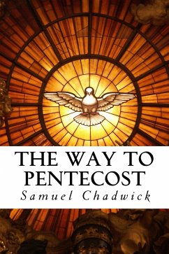 The Way to Pentecost (eBook, ePUB) - Chadwick, Samuel