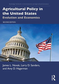 Agricultural Policy in the United States (eBook, PDF) - Novak, James L.; Sanders, Larry D.; Hagerman, Amy D.
