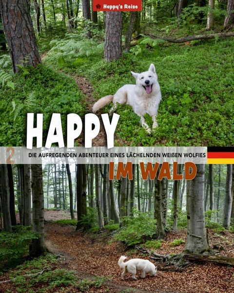 Happy im Wald (Happy's Reise, #2) (eBook, ePUB)