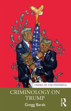 Criminology on Trump (eBook, PDF) - Barak, Gregg