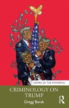 Criminology on Trump (eBook, ePUB) - Barak, Gregg