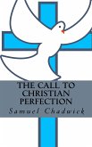 The Call to Christian Perfection (eBook, ePUB)
