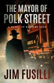 The Mayor of Polk Street (eBook, ePUB)