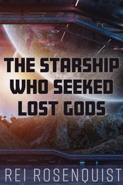 Cover The Starship Who Seeked Lost Gods (eBook, ePUB)