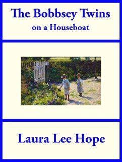 The Bobbsey Twins on a Houseboat (eBook, ePUB) - Hope, Laura Lee