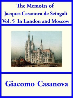 The Memoirs of Jacques Casanova de Seingalt Vol. 5 (eBook, ePUB) - Casanova, Giacoma