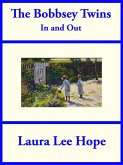 The Bobbsey Twins In and Out (eBook, ePUB)