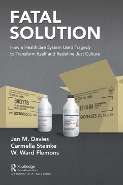 Fatal Solution (eBook, ePUB) - Davies MSc MD FRCPC FRAeS, Jan M.; Steinke RRT BHS(RT) MPA, Carmella; Flemons MD FRCPC, W. Ward