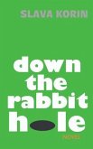 Down The Rabbit Hole (eBook, ePUB)