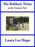 The Bobbsey Twins at the County Fair (eBook, ePUB)